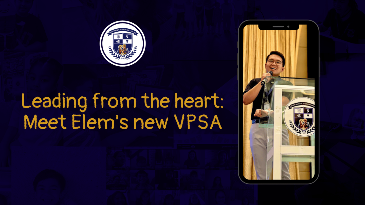 Leading from the heart: Meet Elem's new VPSA | Montessori De Sagrada Familia, Inc | Tangos, Baliwag, Bulacan