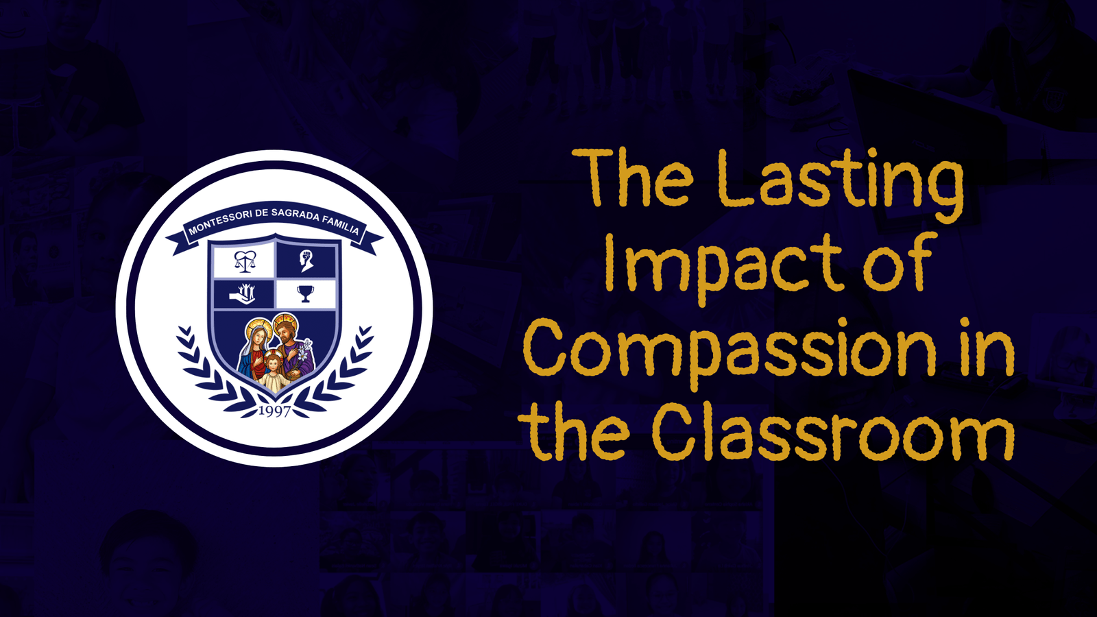 The Lasting Impact of Compassion in the Classroom | Montessori De Sagrada Familia, Inc | Tangos, Baliwag, Bulacan