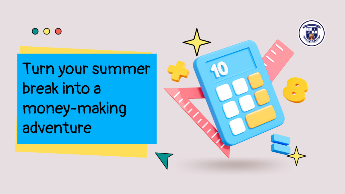 Cash in on Summer – The High Schooler's Guide to Making Money in the Philippines (Under 18 Edition) | Montessori De Sagrada Familia, Inc | Tangos, Baliwag, Bulacan