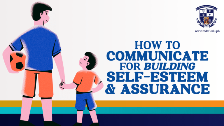 10 Parenting Tips to Raise Confident Kids and Avoid People-Pleasing Tendencies | Montessori De Sagrada Familia, Inc | Tangos, Baliwag, Bulacan