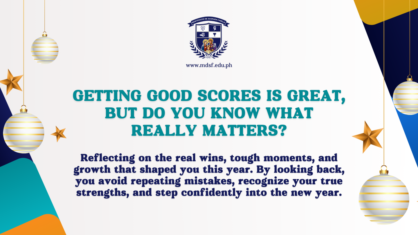 Why Reflecting on 2024 is Important for a Stronger 2025 | Montessori De Sagrada Familia, Inc | Tangos, Baliwag, Bulacan