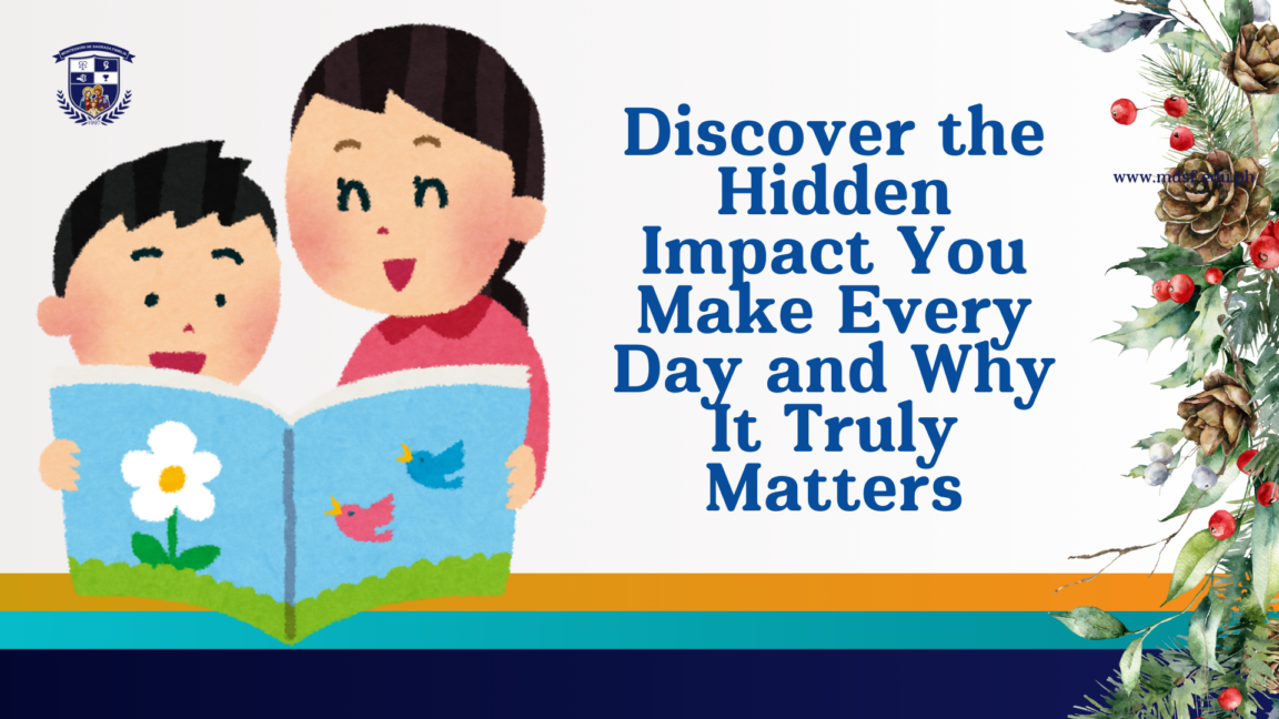 To all the teachers and parents who carry so much, this is a reminder that your efforts truly matter, in ways big and small. | Montessori De Sagrada Familia, Inc | Tangos, Baliwag, Bulacan