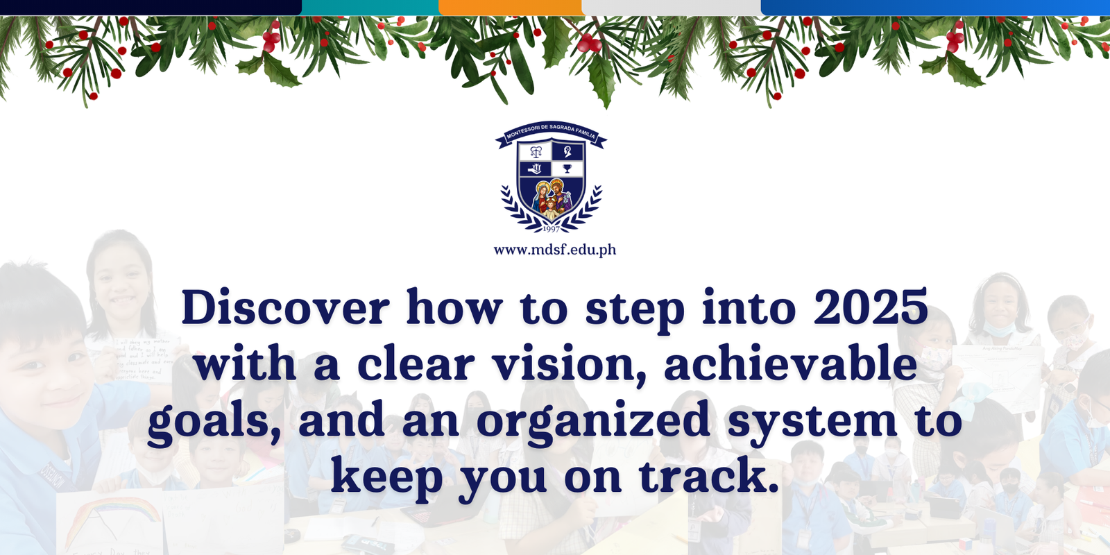 Attention Students: Want to Make the Best Out of 2025? Here’s How to Audit Your Year and Set Goals for Success | Montessori De Sagrada Familia, Inc | Tangos, Baliwag, Bulacan
