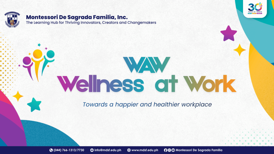 Wellness at Work: MDSF Promotes Happier, Healthier Workplace | Montessori De Sagrada Familia, Inc | Tangos, Baliwag, Bulacan Wellness at Work: MDSF Promotes Happier, Healthier Workplace | Montessori De Sagrada Familia, Inc | Tangos, Baliwag, Bulacan